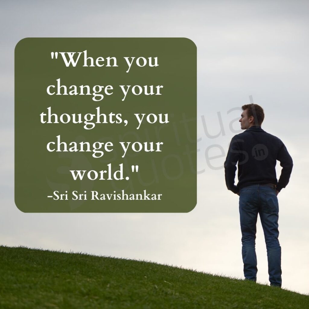 quotes by sri sri ravishankar on thoughts