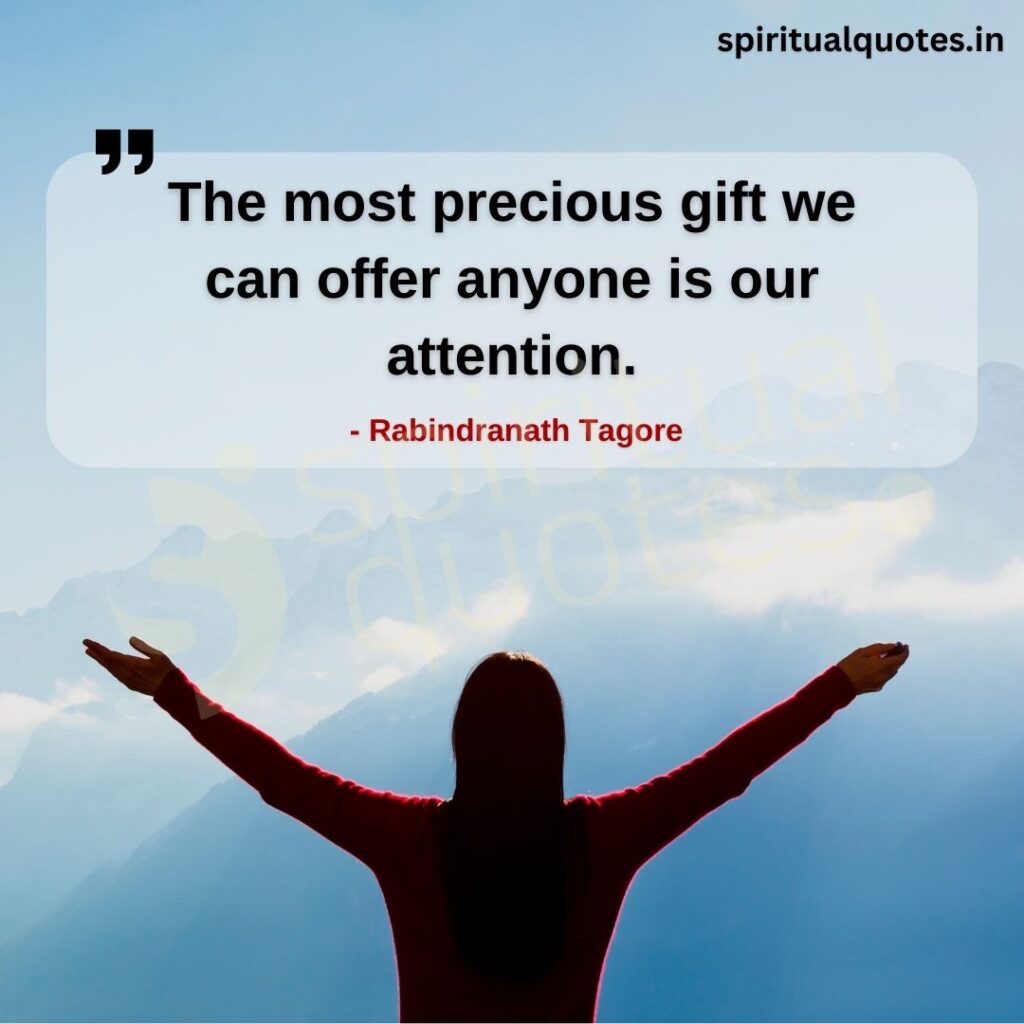 quotes by rabindranath on attention