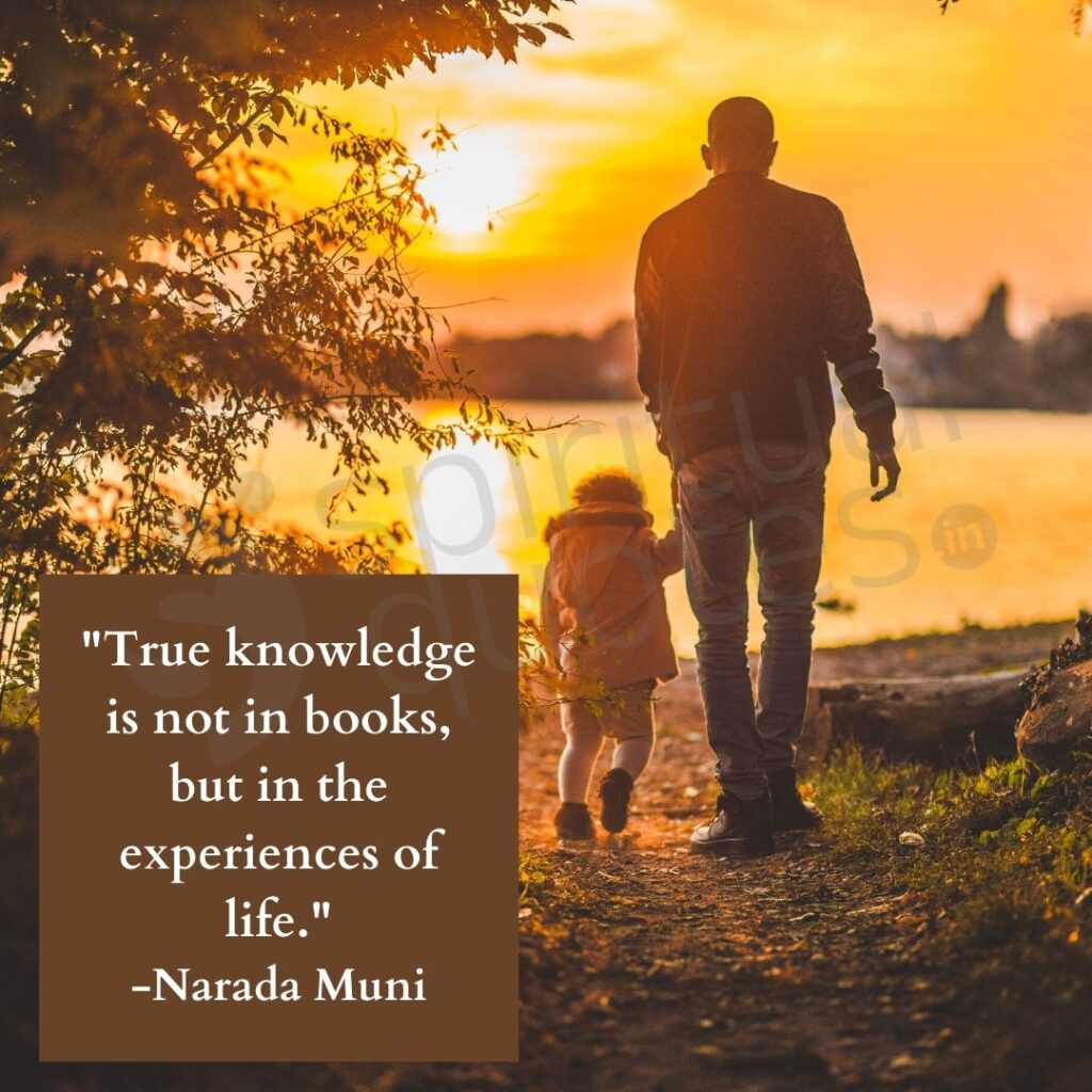 quotes by Narad muni on experience