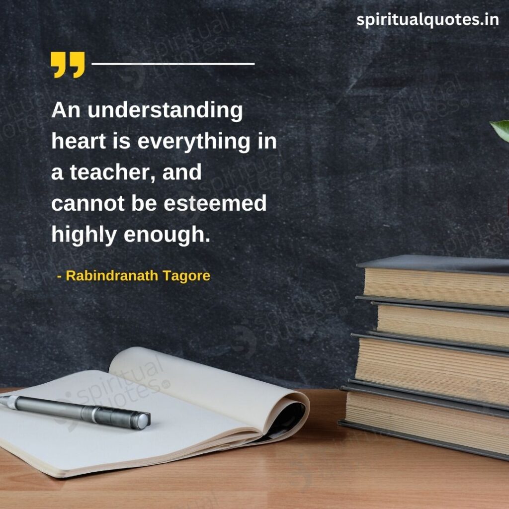 quotes by rabindranath on teacher