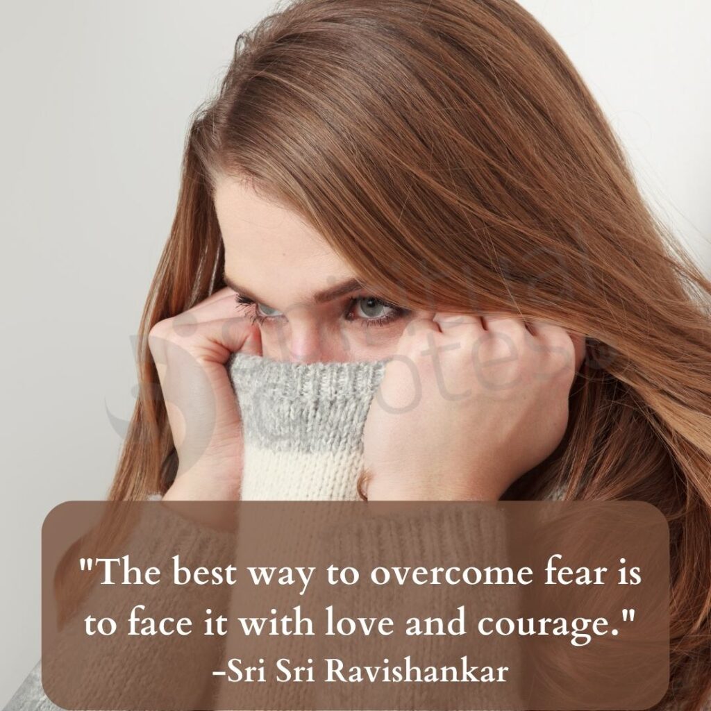 quotes by sri sri ravishankar on fear