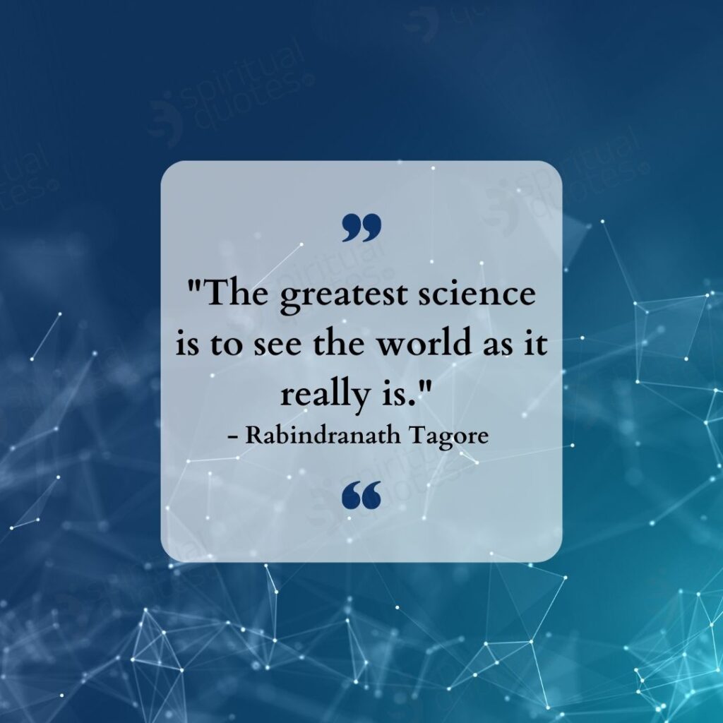 quotes on science by rabindranath tagore