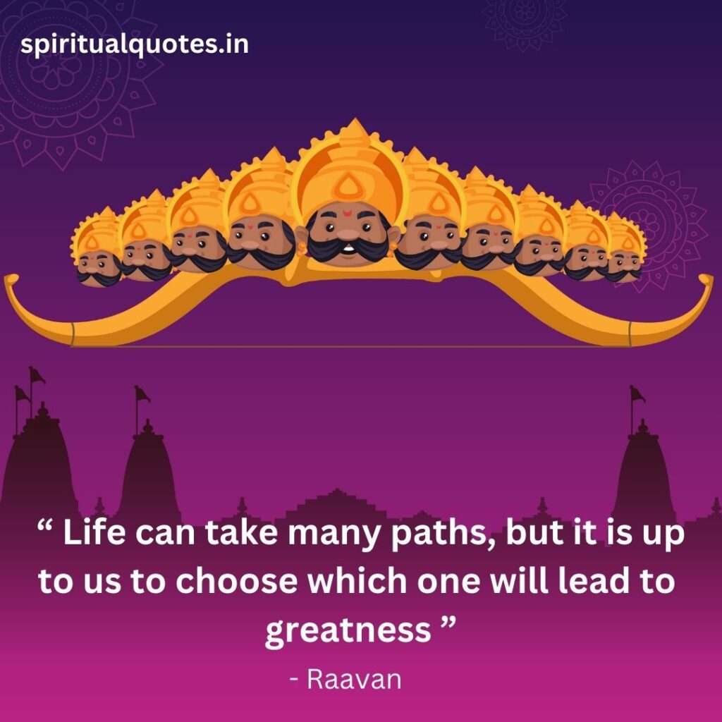 Quotes by raavan on greatness