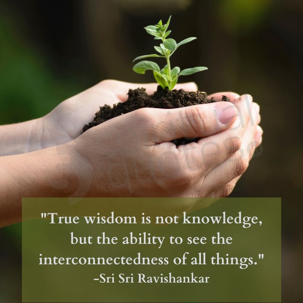 quotes by sri sri ravishankar on wisdom