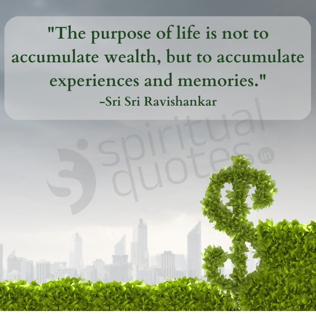 quotes by sri sri ravishankar on wealth