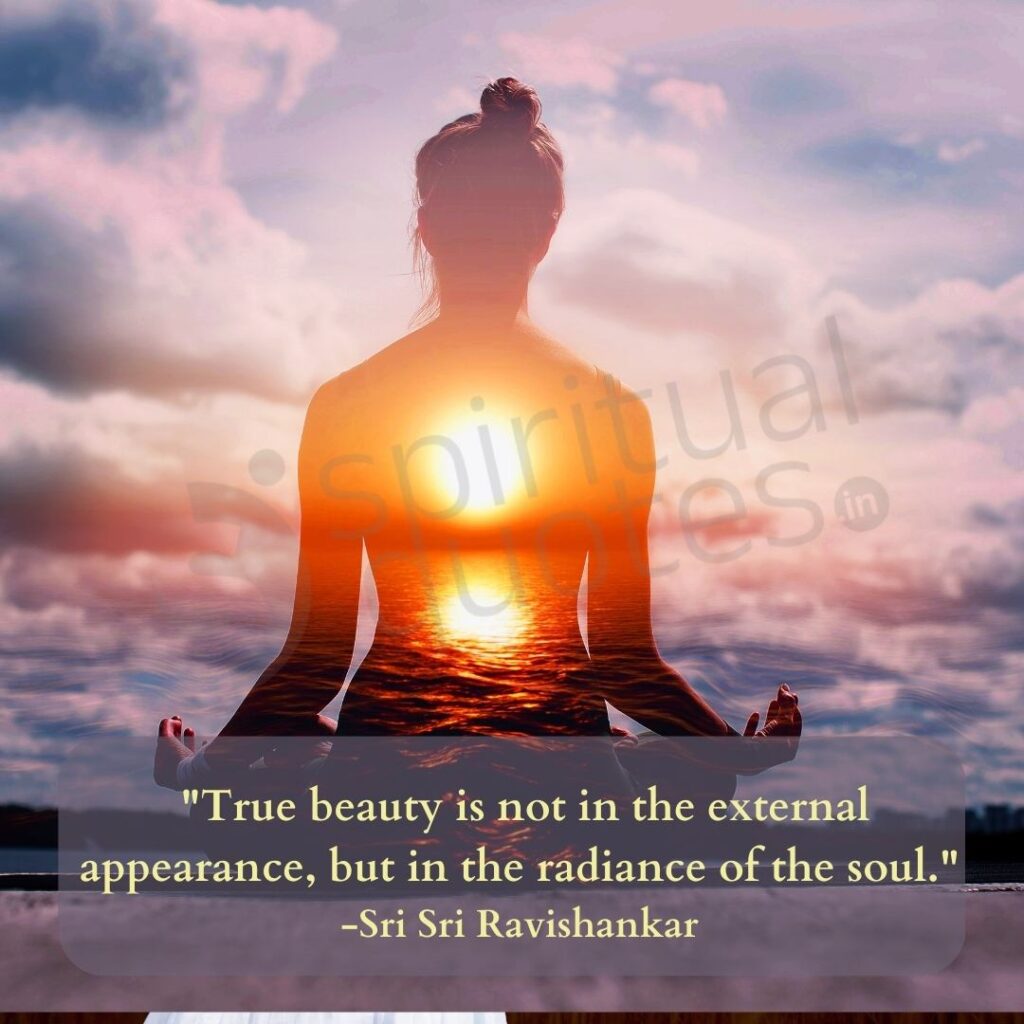 quotes by sri sri ravishankar on true beauty