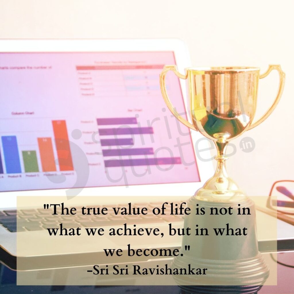 quotes by sri sri ravishankar on value