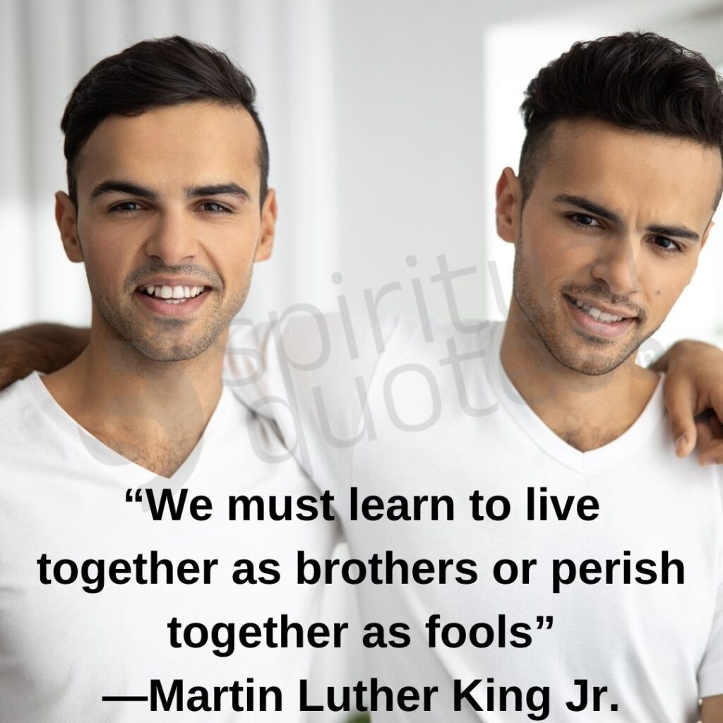 quote on brotherhood