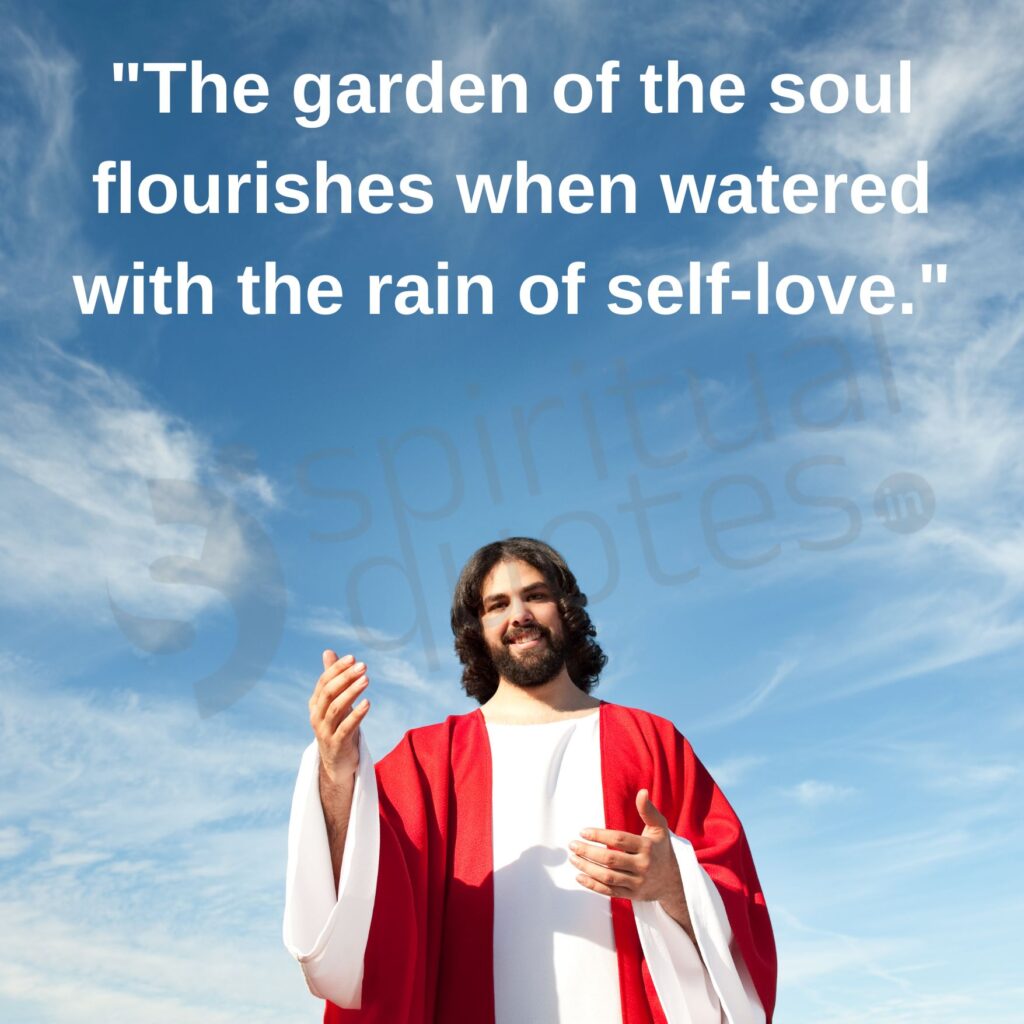 Quotes by Jesus about self love
