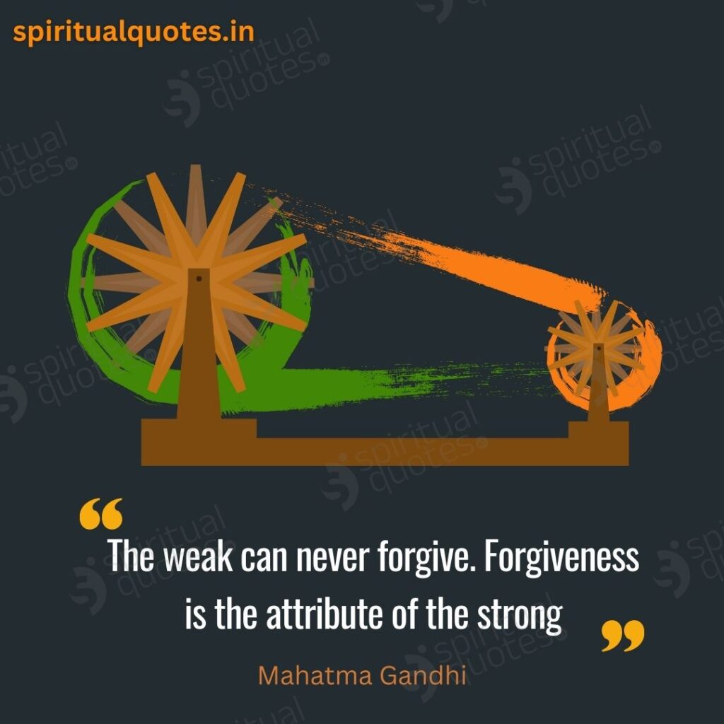 mahatma gandhi quotes on forgiveness