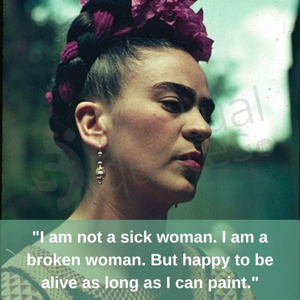 frida kahlo quotes on being woman